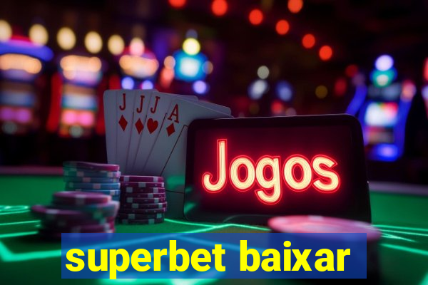 superbet baixar